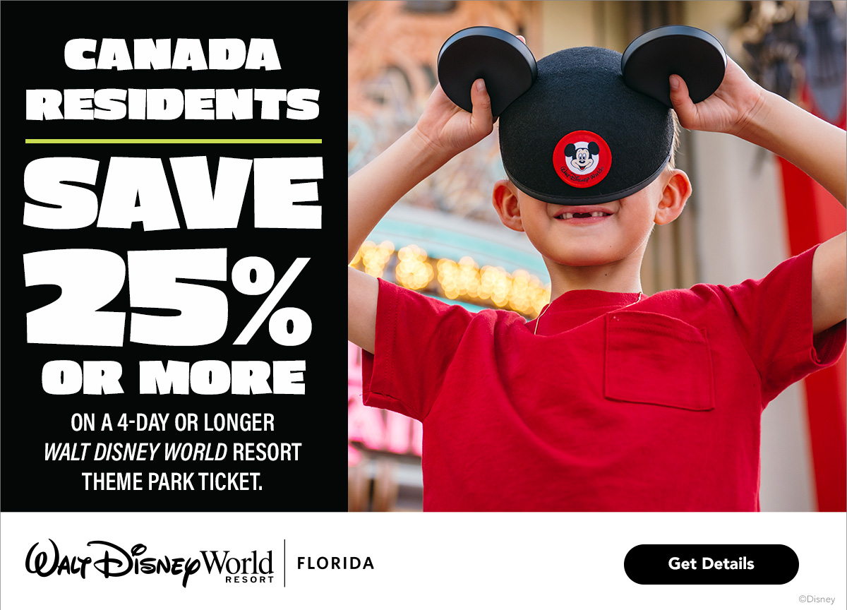 Canada Residents: Save 25% or More on a 4-Day or Longer Walt Disney World Theme Park Ticket FY25_WDW_CAN_ENG_CanResOffer_1200x864