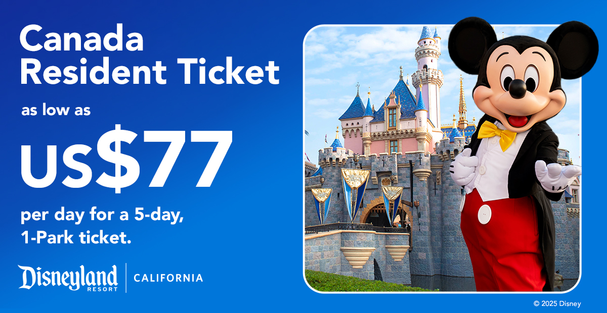 Canada Residents: Purchase a Special 5-Day Ticket with Admission to 1 Park Per Day for as Low as $77 USD Per Day FY25_DLR_CANENG_TicketOffer_1200x620